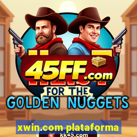 xwin.com plataforma